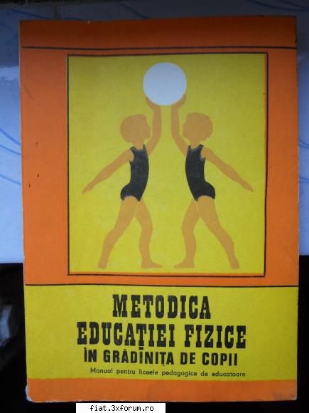 obiecte vechi educatiei fizice gradinita copii, manual pentru liceele pedagocice editura didactica